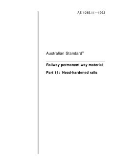 AS 1085.11: 01/01/1992 Railway permanent way material – Part 11: Head-hardened rails