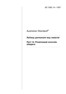 AS 1085.14: 01/01/1997 Railway permanent way material – Part 14: Prestressed concrete sleepers