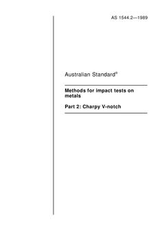 AS 1544.2: 12/31/1988 Methods for impact tests on metals, Part 2: Charpy V-notch