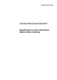 AS/NZS 4609: 10/05/1999 Specification for water disinfection tablets – Iodine releasing