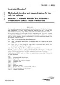 AS 2300.1.1: 08/26/2008 Methods of chemical and physical testing for the dairying industry, Method 1.1: General methods and principles – Determination of total solids and moisture