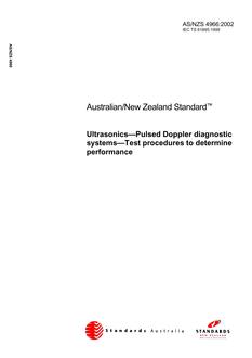 AS/NZS 4966: 01/04/2002 Ultrasonics – Pulsed Doppler diagnostic systems – Test procedures to determine performance