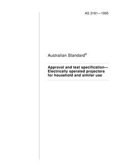 AS 3181: 09/05/1995 Approval and test specification – Electrically operated projectors for household and similar use