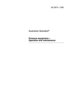 AS 3873: 01/01/1995 Pressure equipment – Operation and maintenance