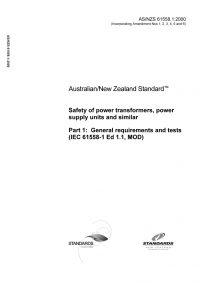 AS/NZS 61558.1: 12/27/2000 Safety of power transformers, power supply units and similar, Part 1: General requirements and tests (IEC 61558-1 Ed 1.1, MOD)
