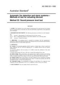 AS 2362.22: 01/01/1993 Automatic fire detection and alarm systems – Methods of test for actuating devices – Sound pressure level test