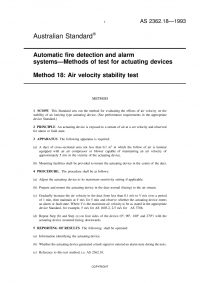 AS 2362.18: 01/01/1993 Automatic fire detection and alarm systems – Methods of test for actuating devices – Air velocity stability test