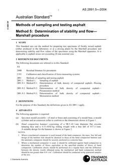 AS 2891.5: 01/30/2004 Methods of sampling and testing asphalt – Determination of stability and flow – Marshall procedure