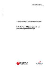 AS/NZS 4131: 03/18/2003 Polyethylene (PE) compounds for pressure pipes and fittings