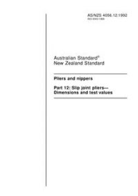 AS/NZS 4056.12: 09/14/1992 Pliers and nippers, Part 12: Slip joint pliers – Dimensions and test values