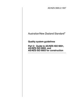 AS/NZS 3905.2: 03/05/1997 Quality system guidelines, Part 2: Guide to AS/NZS ISO 9001, AS/NZS ISO 9002, and AS/NZS ISO 9003 for construction