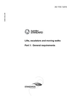 AS 1735.1: 06/30/2016 Lifts, escalators and moving walks, Part 1: General requirements