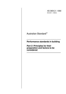 AS 3854.2: 11/11/1990 Performance standards in building – Principles for their preparation and factors to be considered
