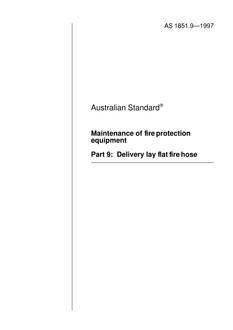 AS 1851.9: 01/01/1997 Maintenance of fire protection equipment – Delivery lay flat fire hose