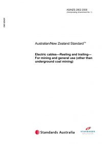 AS/NZS 2802: 06/19/2000 Electric cables – Reeling and trailing – For mining and general use (other than underground coal mining)