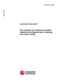 AS 4484: 01/01/2004 Gas cylinders for industrial, scientific, medical and refrigerant use – Labelling and colour coding