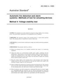 AS 2362.4: 01/01/1993 Automatic fire detection and alarm systems – Methods of test for actuating devices – Voltage stability test