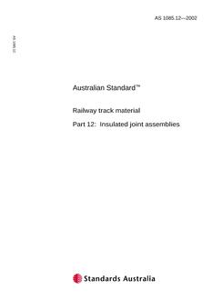 AS 1085.12: 08/01/2002 Railway track material, Part 12: Insulated joint assemblies