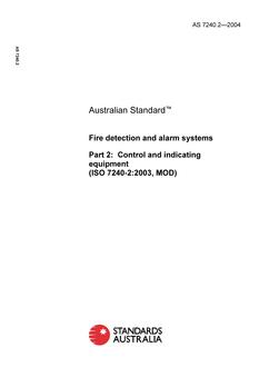 AS 7240.2: 04/29/2004 Fire detection and alarm systems, Part 2: Control and indicating equipment (ISO 7240-2:2003, MOD)