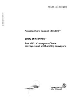 AS/NZS 4024.3612: 08/21/2015 Safety of machinery, Part 3612: Conveyors – Chain conveyors and unit handling conveyors