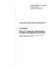 AS/NZS 60598.2.10: 03/05/1998 Luminaires, Part 2.10: Particular requirements – Portable child-appealing luminaires