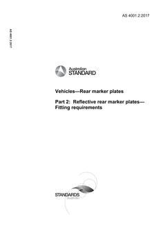 AS 4001.2: 09/21/2017 Vehicles – Rear marker plates, Part 2: Reflective rear marker plates – Fitting requirements