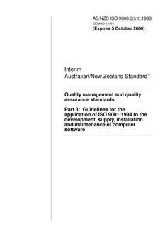 AS/NZS ISO 9000.3(INT): 10/05/1998 Quality management and quality assurance Standards, Part 3: Guidelines for the application of AS/NZS ISO 9001:1994 to the development, supply, installation and maintenance of computer software