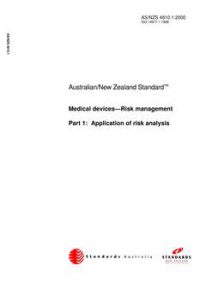 AS/NZS 4810.1: 05/18/2000 Medical devices – Risk management, Part 1: Application of risk analysis