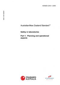 AS/NZS 2243.1: 01/01/2005 Safety in laboratories, Part 1: Planning and operational aspects
