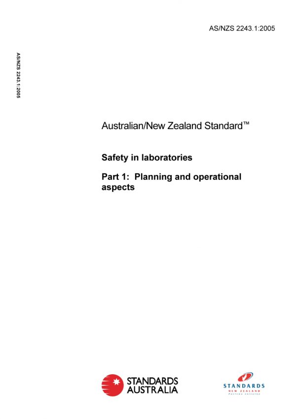 AS/NZS 2243.1: 01/01/2005 Safety in laboratories, Part 1: Planning and operational aspects