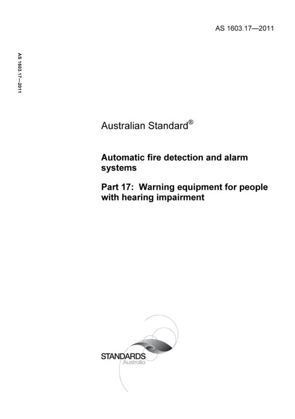 AS 1603.17: 01/01/2011 Automatic fire detection and alarm systems, Part 17: Warning equipment for people with hearing impairment