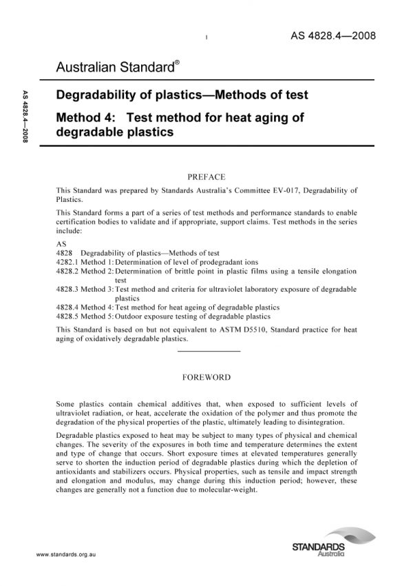 AS 4828.4: 01/01/2008 Degradability of plastics – Methods of test – Test method for heat aging of degradable plastics