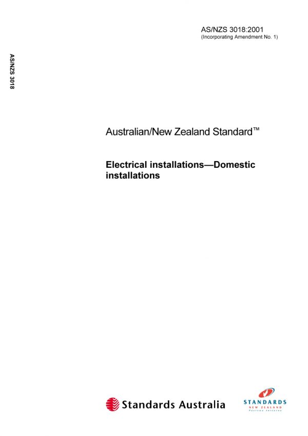 AS/NZS 3018: 09/25/2001 Electrical installations – Domestic installations