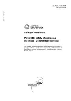 AS 4024.3410: 05/03/2018 Safety of machinery, Part 3410: Safety of packaging machines – General Requirements