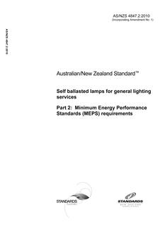 AS/NZS 4847.2: 05/21/2010 Self ballasted lamps for general lighting services, Part 2: Minimum Energy Performance Standards (MEPS) requirements