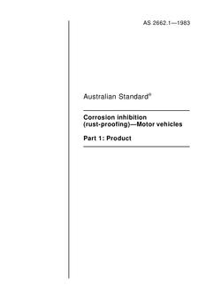 AS 2662.1: 11/03/1983 Corrosion inhibition (rust-proofing) – Motor vehicles – Product