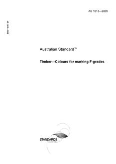 AS 1613: 01/01/2005 Timber – Colours for marking F-grades
