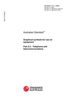 AS 60417.2.3: 01/01/2004 Graphical symbols for use on equipment, Part 2.3: Telephone and telecommunications