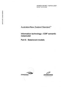 AS/NZS ISO/IEC 15476.6: 01/17/2007 Information technology – CDIF semantic metamodel, Part 6: State/event models
