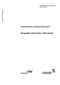 AS/NZS ISO 19157: 02/20/2015 Geographic information – Data quality Amendment