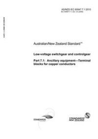 AS/NZS IEC 60947.7.1: 06/29/2015 Low-voltage switchgear and controlgear, Part 7.1: Ancillary equipment – Terminal blocks for copper conductors