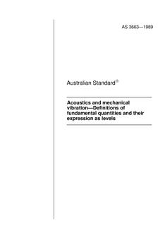 AS 3663: 01/01/1989 Acoustics and mechanical vibration – Definitions of fundamental quantities and their expression as levels