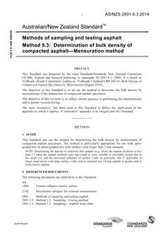 AS/NZS 2891.9.3: 10/31/2014 Methods of sampling and testing asphalt, Method 9.3: Determination of bulk density of compacted asphalt – Mensuration method