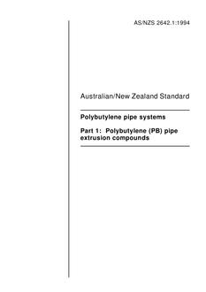 AS/NZS 2642.1: 01/17/1994 Polybutylene pipe systems, Part 1: Polybutylene (PB) pipe extrusion compounds