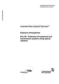 AS/NZS 60079.28: 05/13/2016 Explosive atmospheres, Part 28: Protection of equipment and transmission systems using optical radiation