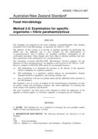 AS/NZS 1766.2.9: 12/05/1997 Food microbiology, Method 2.9: Examination for specific organisms – Vibrio parahaemolyticus