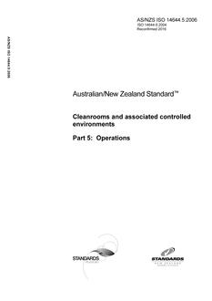 AS/NZS ISO 14644.5: 01/06/2006 Cleanrooms and associated controlled environments, Part 5: Operations