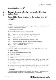 AS 1774.33: 04/29/2003 Refractories and refractory materials – Physical test methods, Method 33: Determination of the setting time of castables