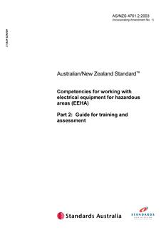 AS/NZS 4761.2: 01/21/2003 Competencies for working with electrical equipment for hazardous areas (EEHA), Part 2: Guide for training and assessment