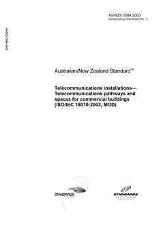 AS/NZS 3084: 03/20/2003 Telecommunications installations – Telecommunications pathways and spaces for commercial buildings